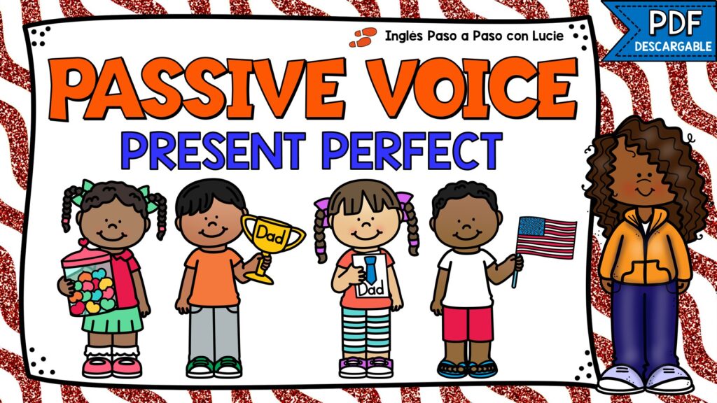 passive voice present perfect tense