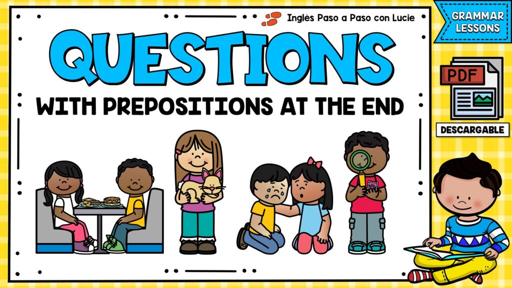 questions with prepositions at the end