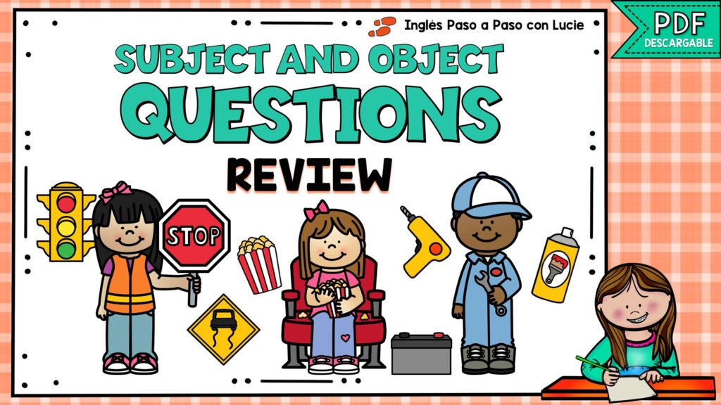 subject and objecti questions - preguntas de sujeto y objeto