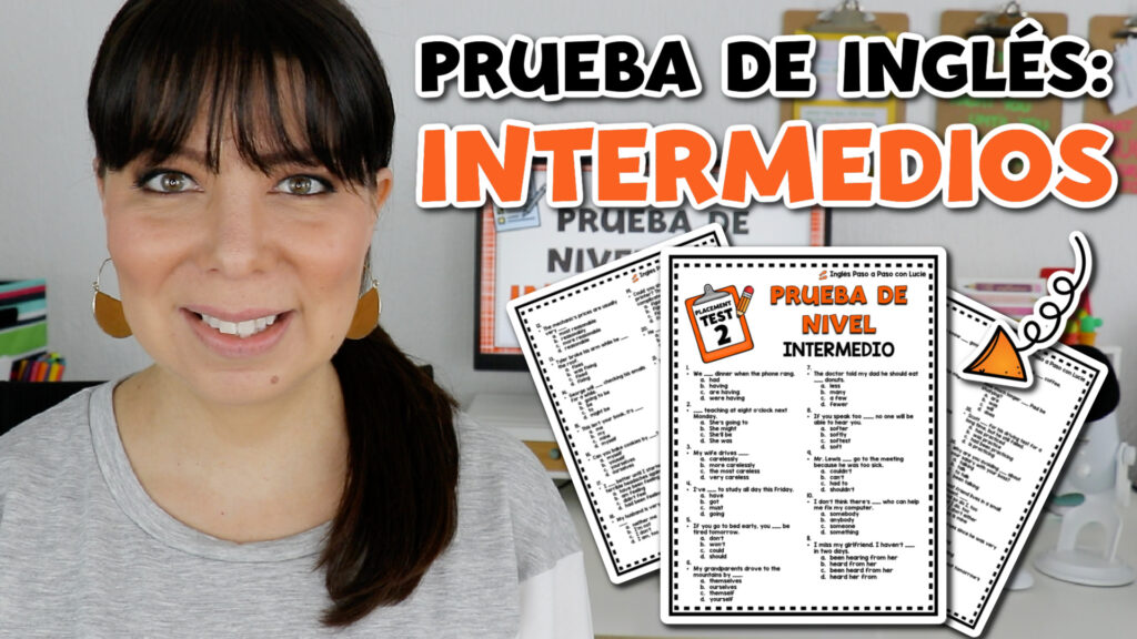 prueba de ingles nivel intermedio