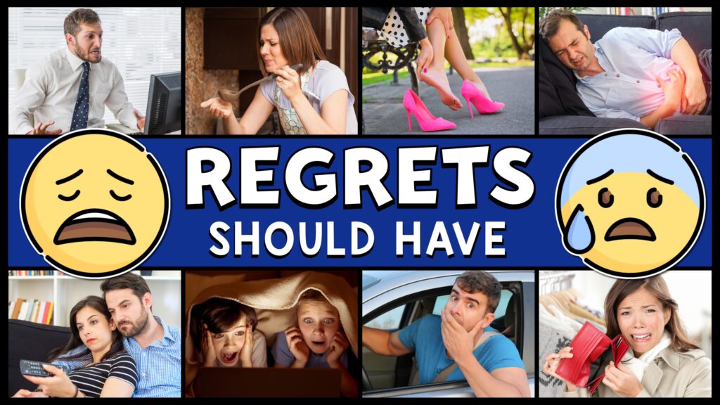 past regrets using should have