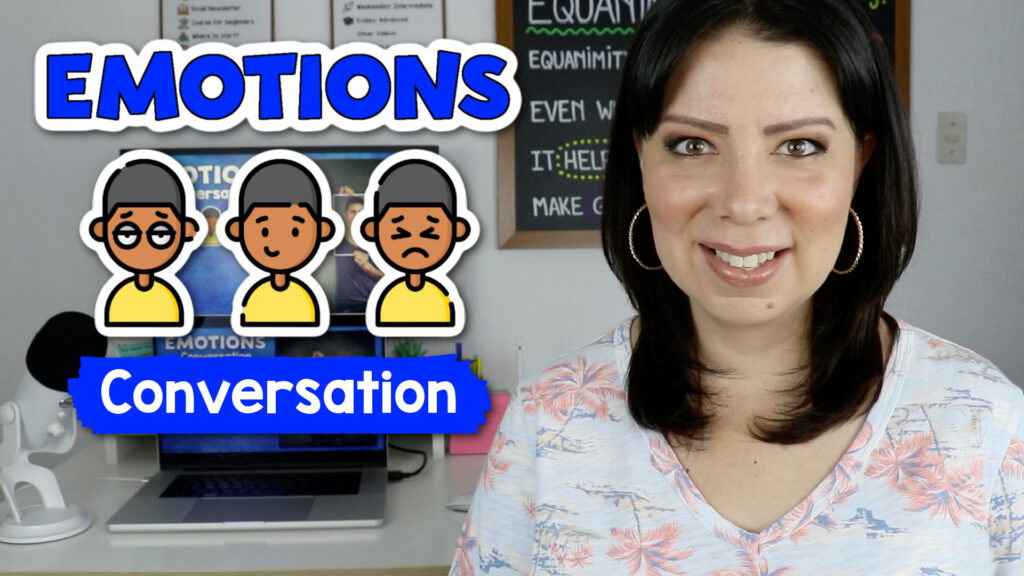 Las Emociones en Inglés: Conversación